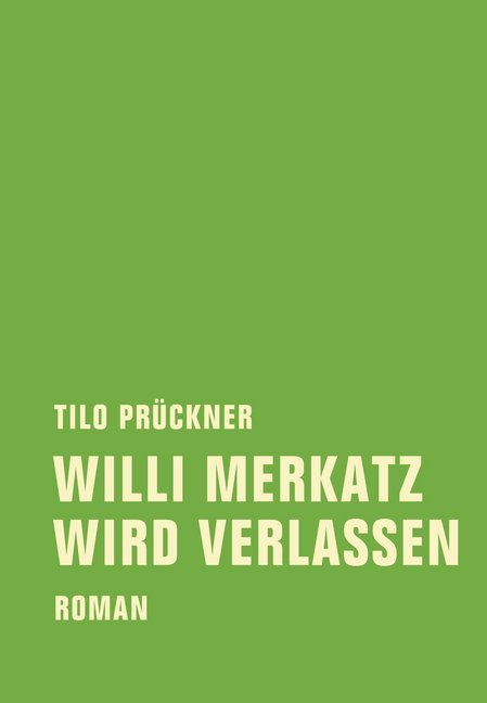 Willi Merkatz wird verlassen (Tilo Prückner)