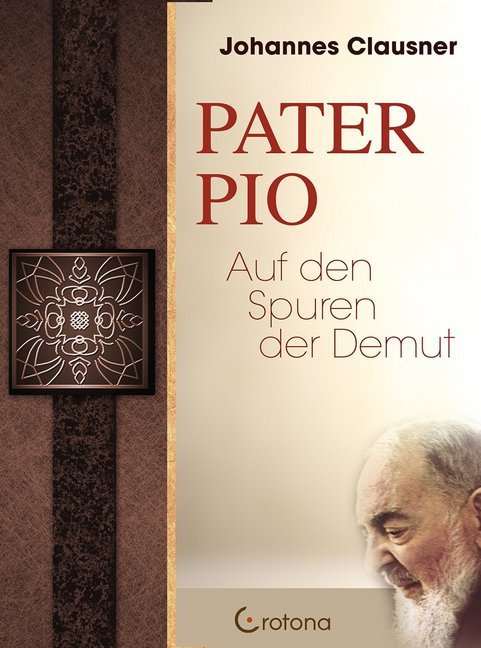 Pater Pio (Johannes Clausner)