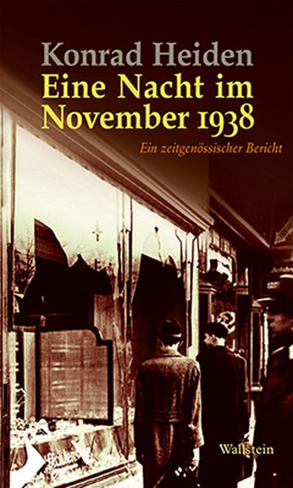 Eine Nacht im November 1938 (Konrad Heiden)