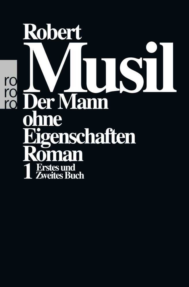 Der Mann ohne Eigenschaften.Bd.1 (Robert Musil)