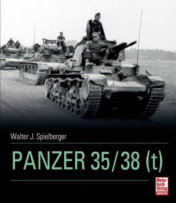 Panzer 35/38 (t) (Walter J. Spielberger)