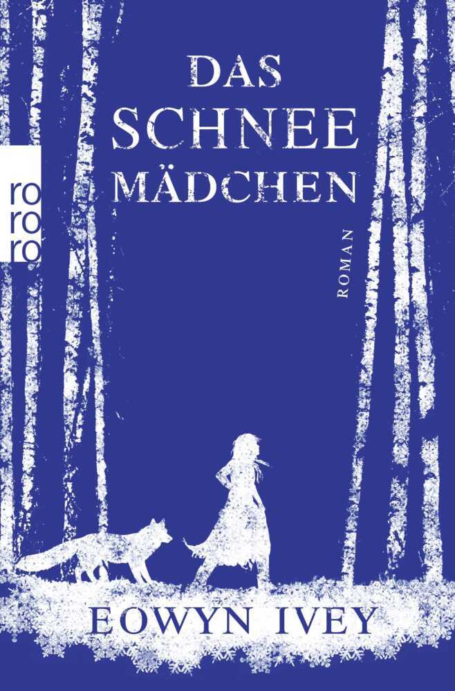 Das Schneemädchen (Eowyn Ivey)