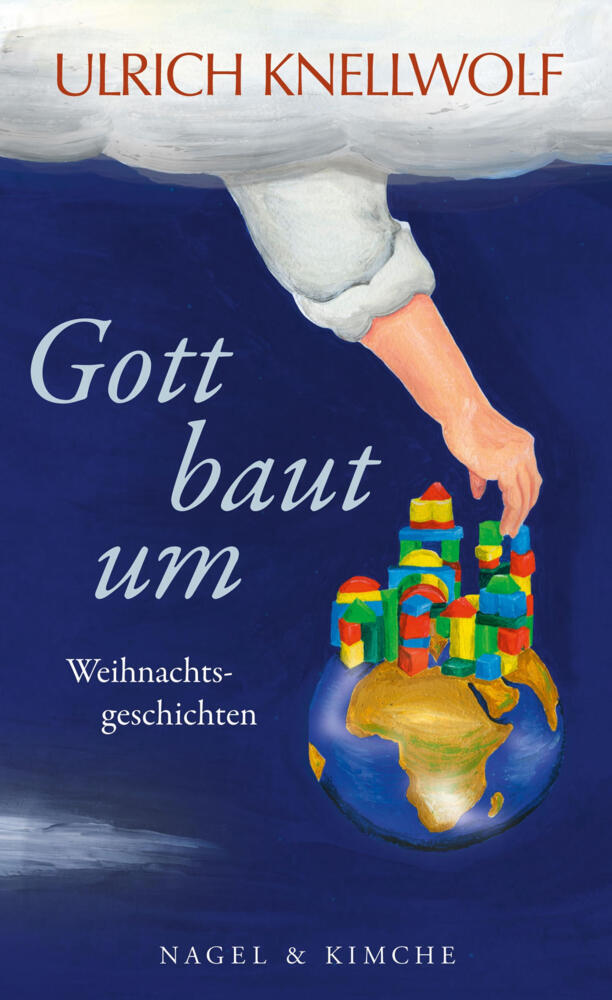 Gott baut um (Ulrich Knellwolf)