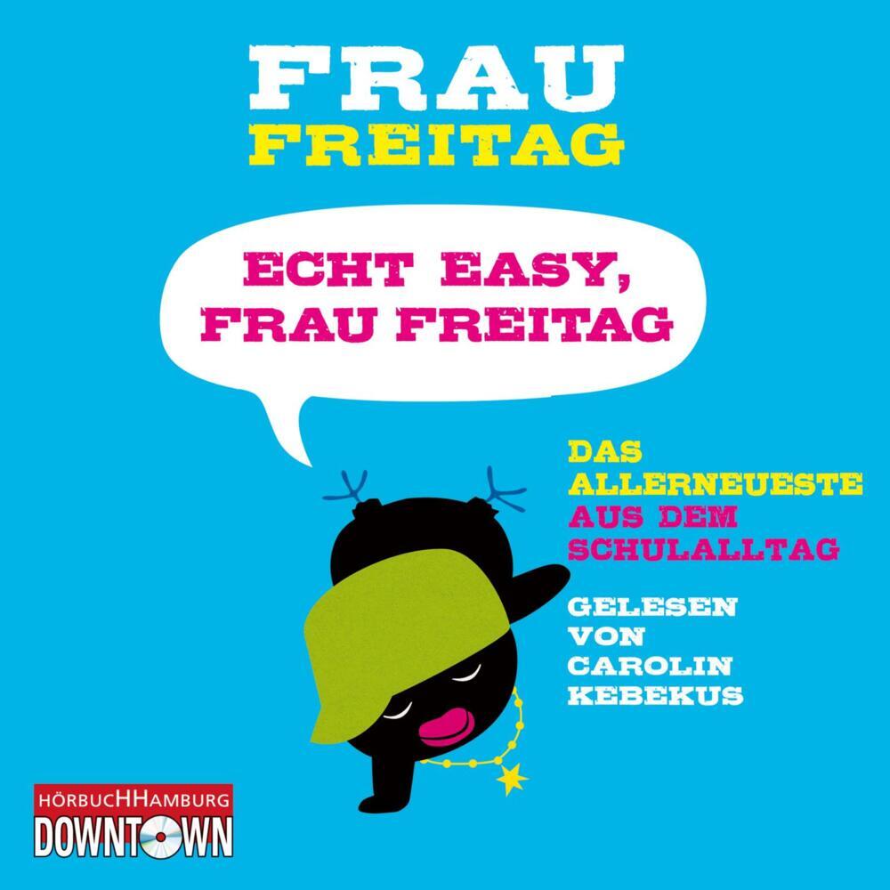 Echt easy, Frau Freitag!, 3 Audio-CD (Frau Freitag)
