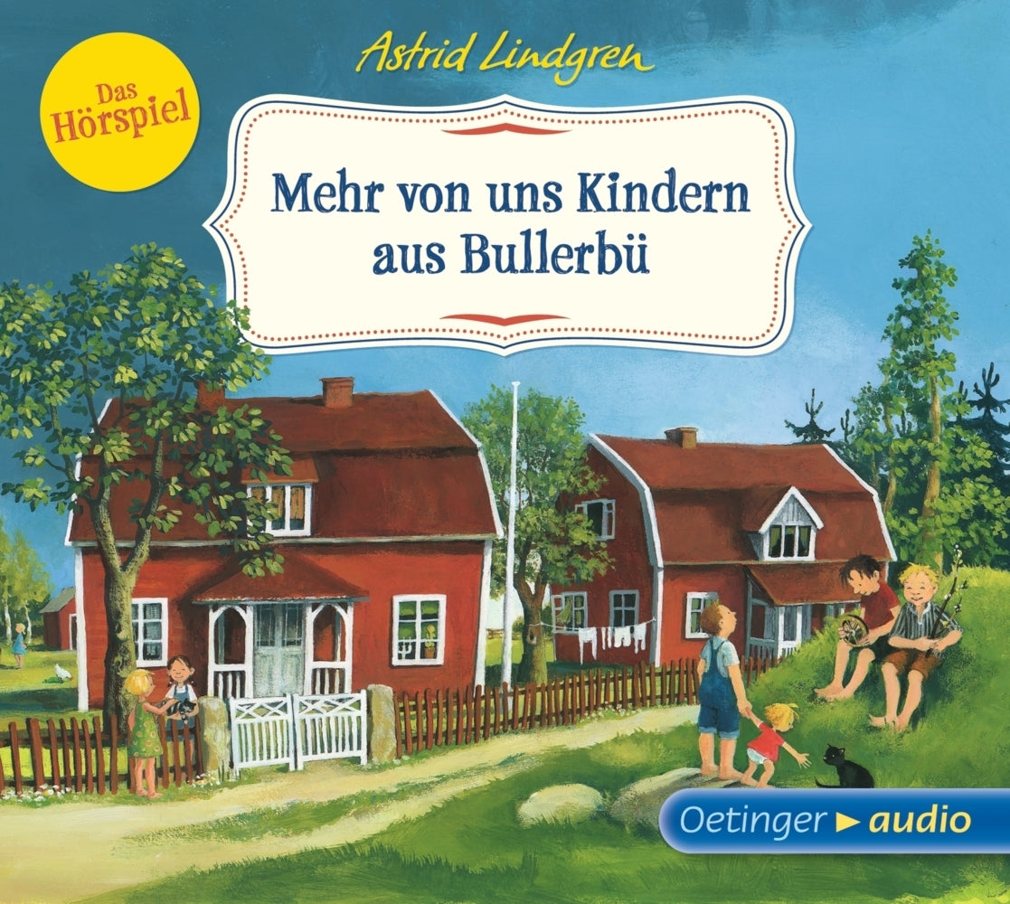 Wir Kinder aus Bullerbü 2. Mehr von uns Kindern aus Bullerbü. Das Hörspiel, 1 Audio-CD (Astrid Lindgren)