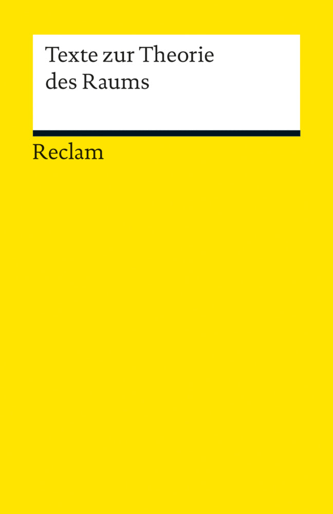 Texte zur Theorie des Raums (Stephan Günzel)