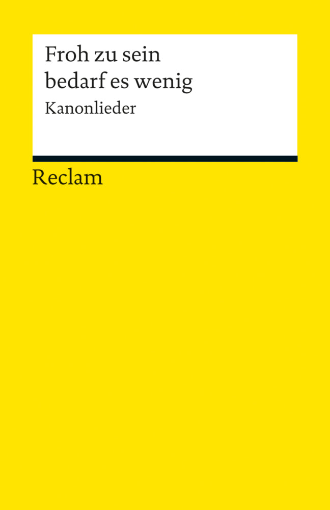 Froh zu sein bedarf es wenig. Kanonlieder (Frauke Schmitz-Gropengießer)