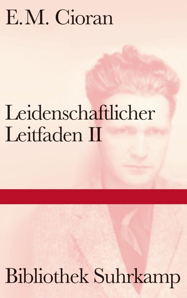 Leidenschaftlicher Leitfaden.Bd.2 (E. M. Cioran)