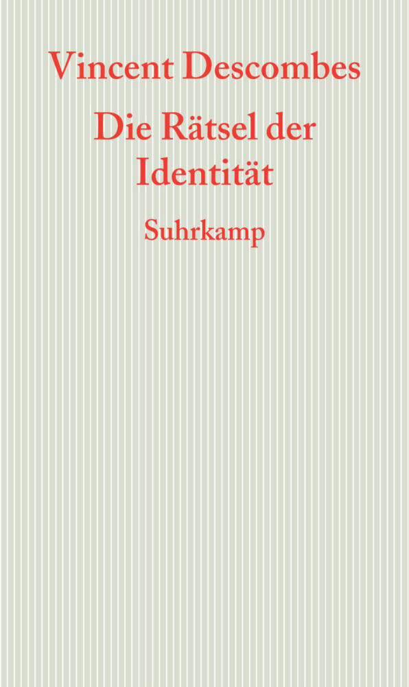 Die Rätsel der Identität (Vincent Descombes)
