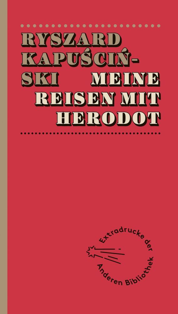 Meine Reisen mit Herodot (Ryszard Kapuscinski)
