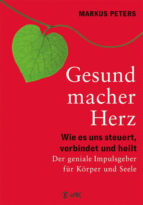 Gesundmacher Herz (Markus Peters)