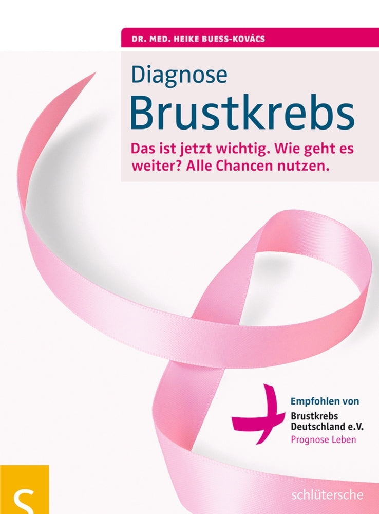 Diagnose Brustkrebs (Heike Bueß-Kovács)