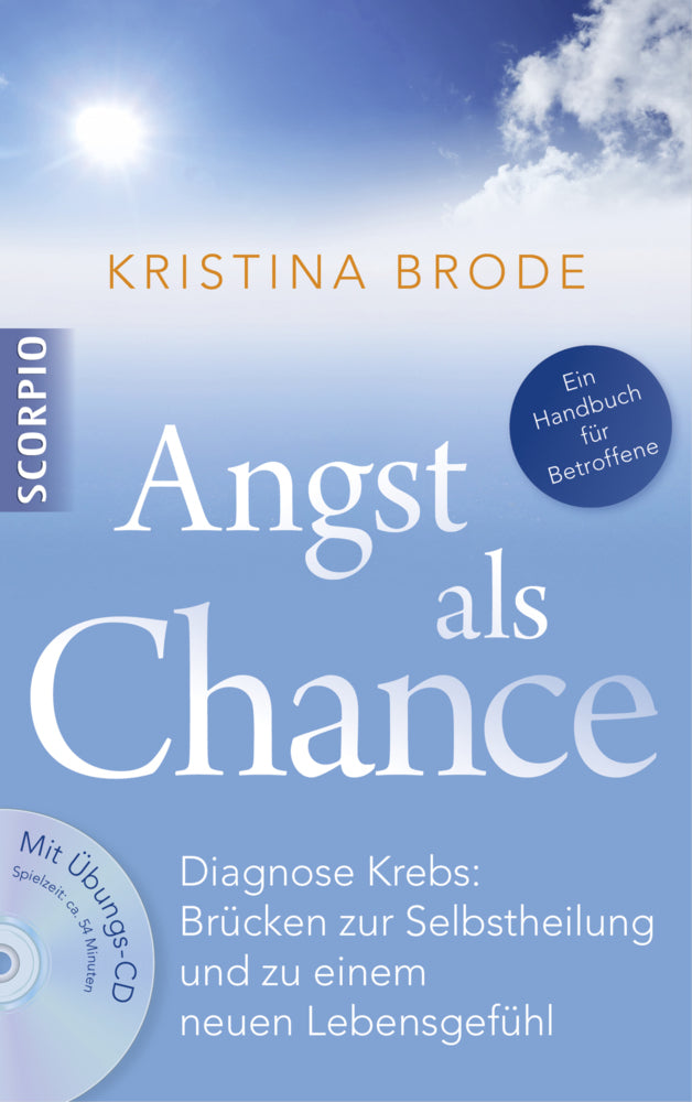 Angst als Chance, m. Audio-CD (Kristina Brode)