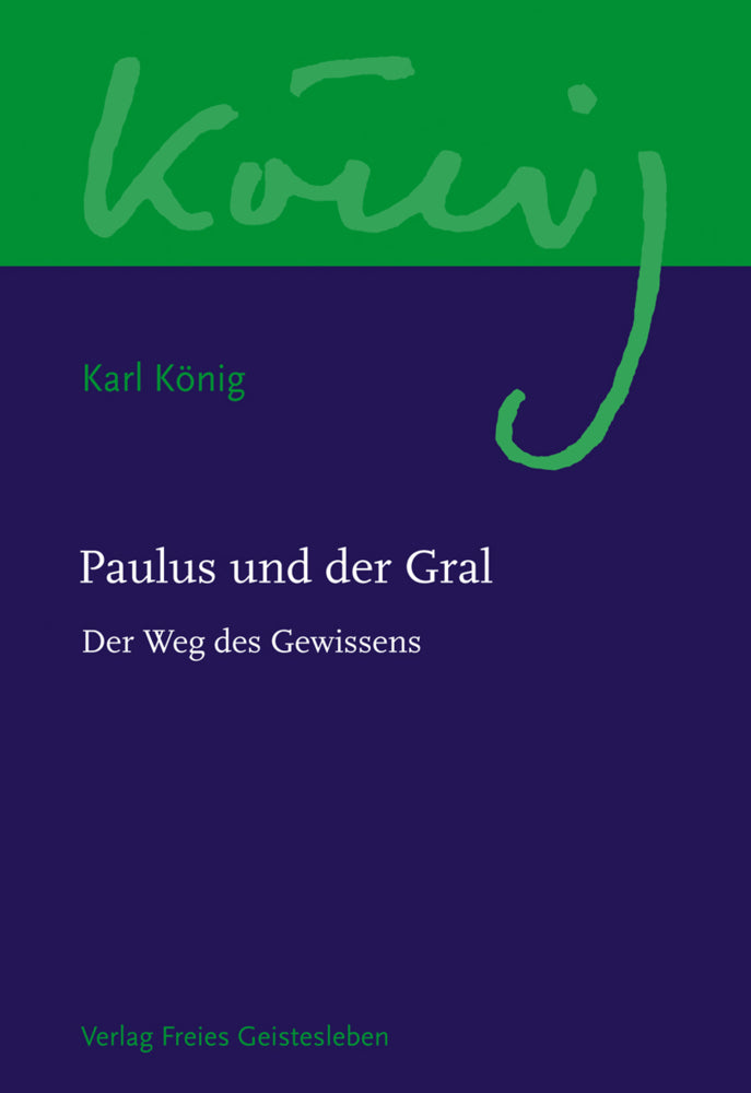 Paulus und der Gral (Karl König)