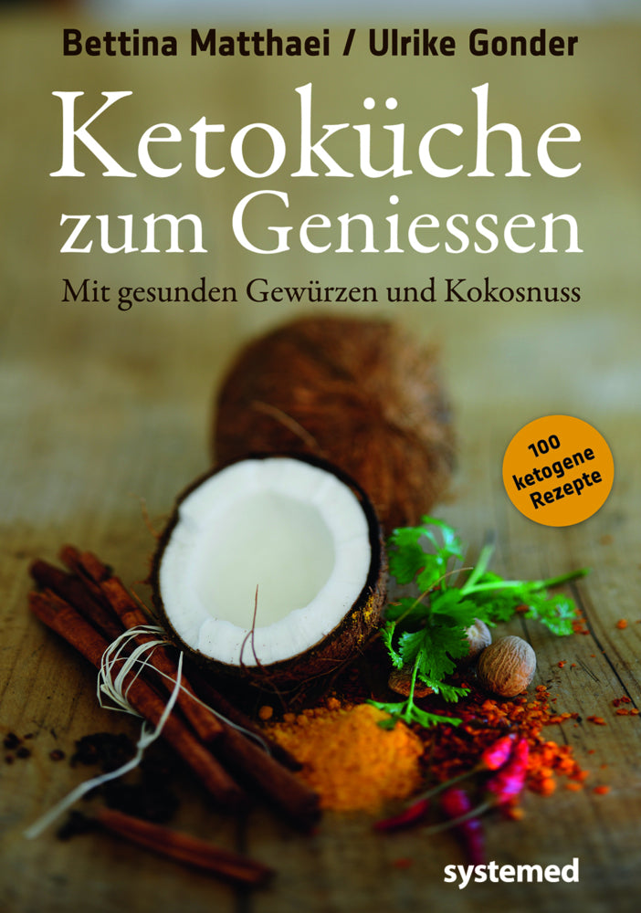 Ketoküche zum Genießen (Bettina Matthaei)