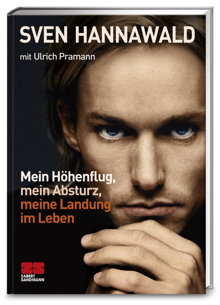 Mein Höhenflug, mein Absturz, meine Landung im Leben (Sven Hannawald)