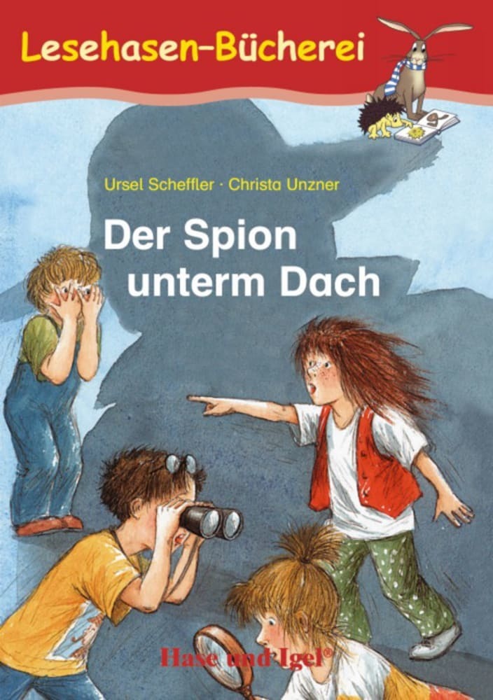 Der Spion unterm Dach, Schulausgabe (Ursel Scheffler)