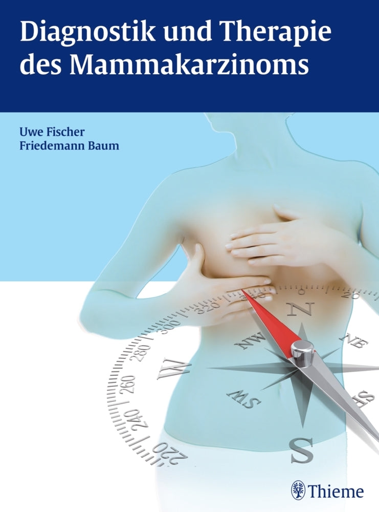 Diagnostik und Therapie des Mammakarzinoms (Uwe Fischer)