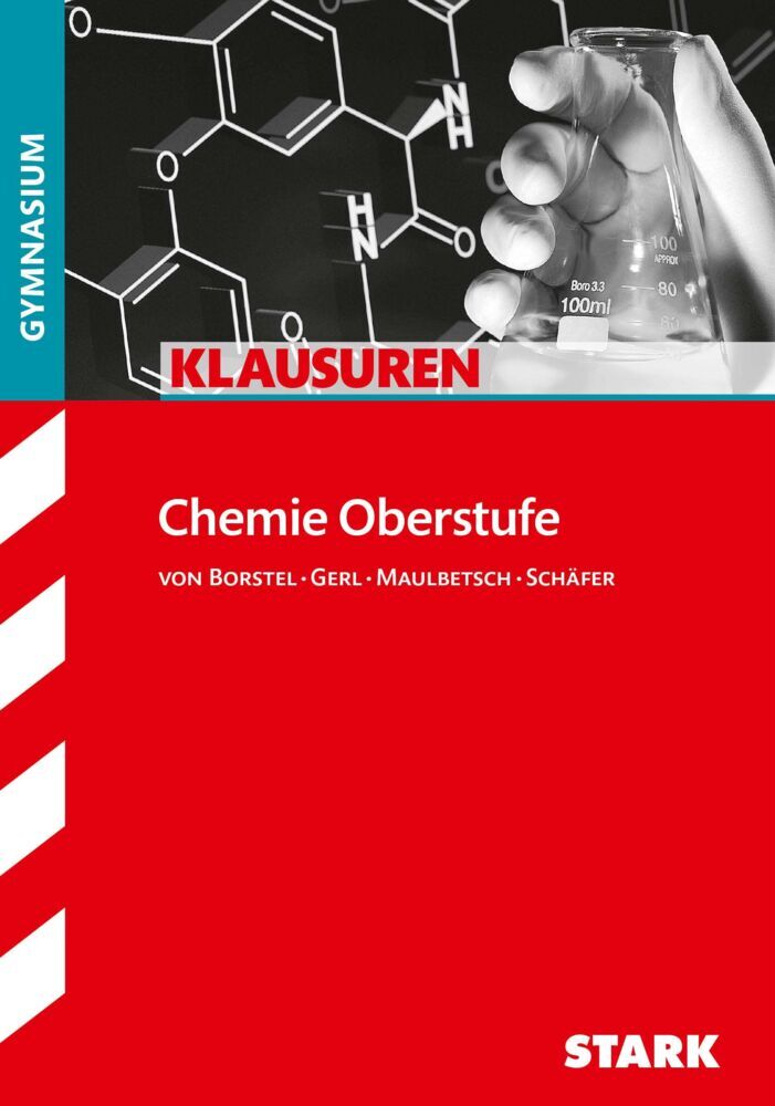 STARK Chemie Oberstufe - Klausuren Gymnasium (Steffen Schäfer)