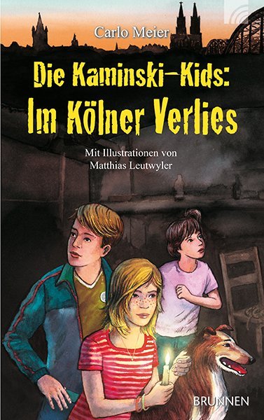 Die Kaminski-Kids: Im Kölner Verlies (Carlo Meier)