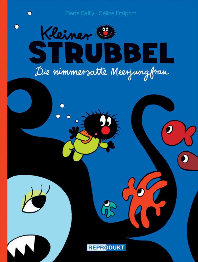 Kleiner Strubbel - Die nimmersatte Meerjungfrau (Pierre Bailly)