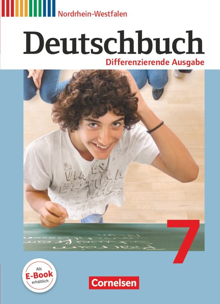 Deutschbuch - Sprach- und Lesebuch - Differenzierende Ausgabe Nordrhein-Westfalen 2011 - 7. Schuljahr (Agnes Fulde)