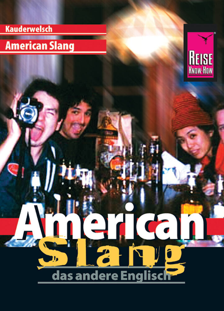 Reise Know-How Sprachführer American Slang - das andere Englisch (Anette Linnemann)