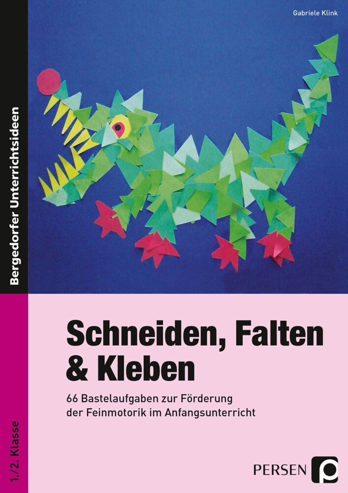 Schneiden, Falten & Kleben (Gabriele Klink)