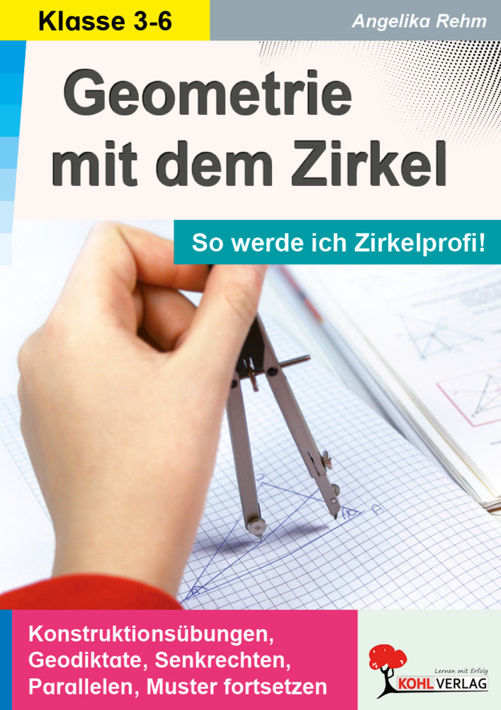 Geometrie mit dem Zirkel (Angelika Rehm)