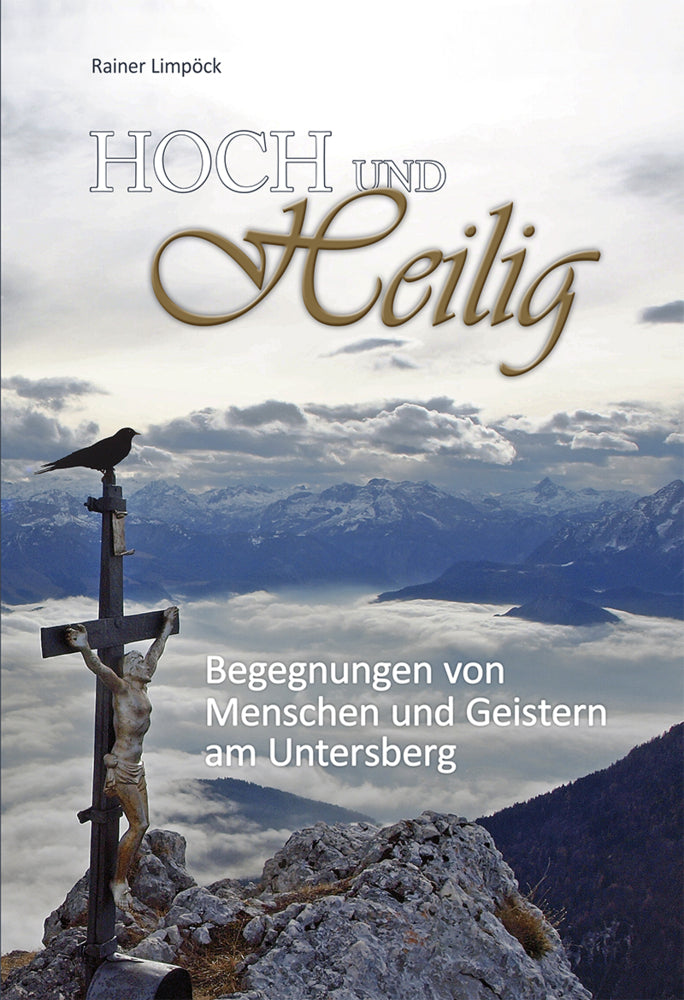 Hoch und Heilig (Rainer Limpöck)