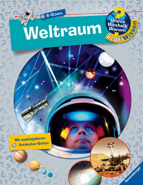Wieso? Weshalb? Warum? ProfiWissen, Band 6 - Weltraum (Stefan Greschik)