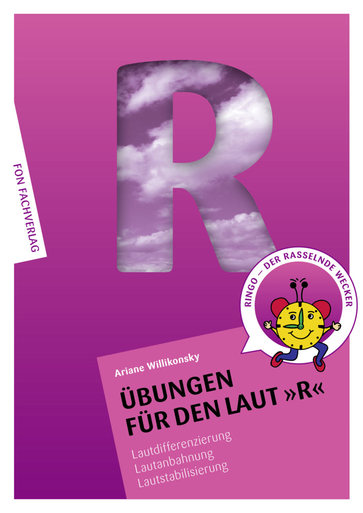 Übungen für den Laut R (Ariane Willikonsky)
