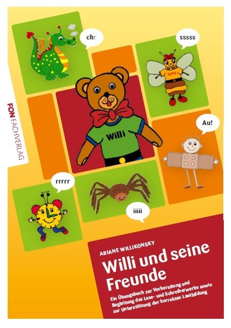 Willi und seine Freunde, m. 1 Karte (Ariane Willikonsky)