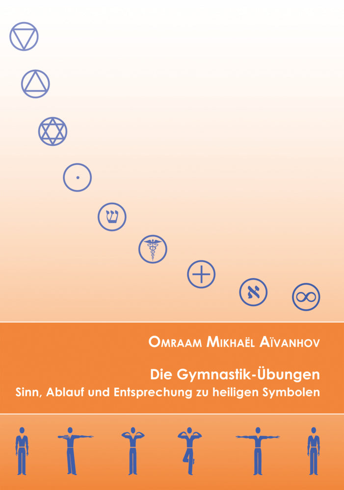 Die Gymnastik-Übungen, m. 1 DVD-ROM (Omraam M Aivanhov)