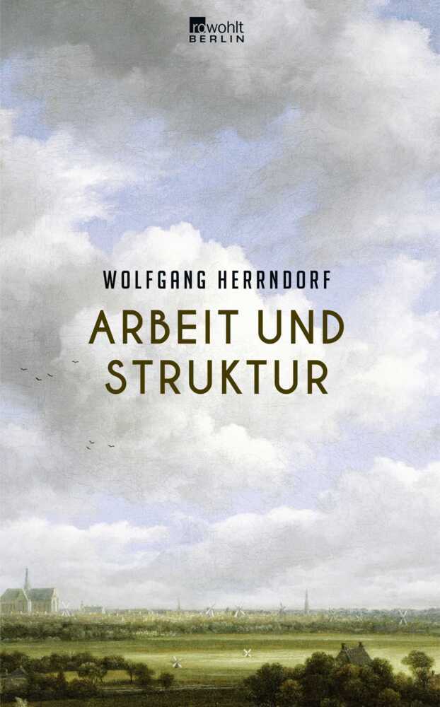 Arbeit und Struktur (Wolfgang Herrndorf)