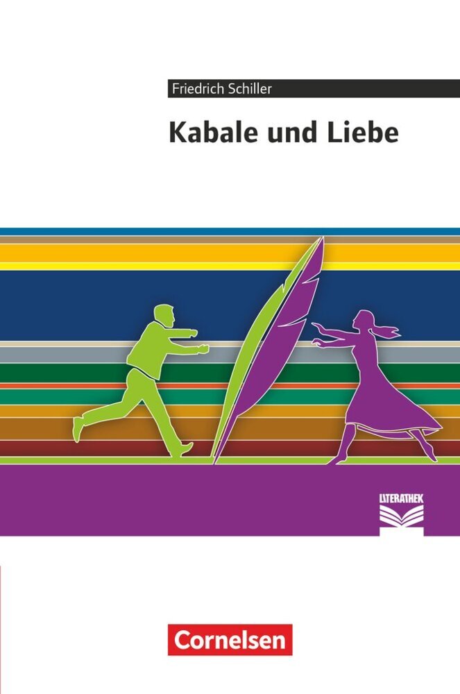 Cornelsen Literathek - Textausgaben - Kabale und Liebe - Empfohlen für das 10.-13. Schuljahr - Textausgabe - Text - Erläuterungen - Materialien (Friedrich Schiller)