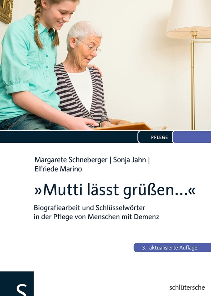 "Mutti lässt grüßen..." (Margarete Schneberger)