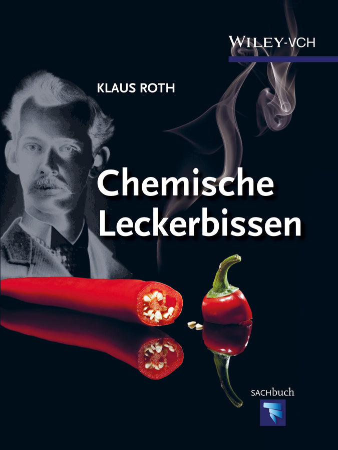 Chemische Leckerbissen (Klaus Roth)