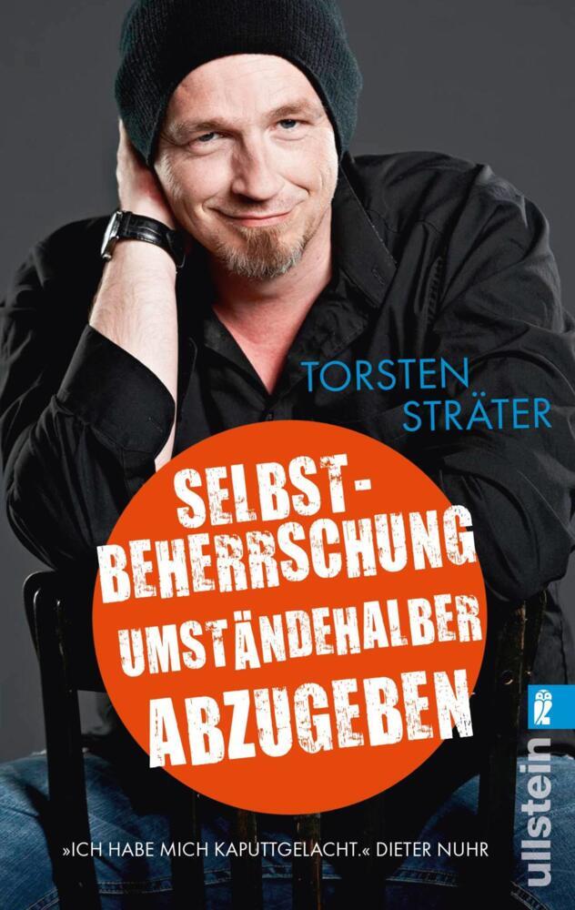 Selbstbeherrschung umständehalber abzugeben (Torsten Sträter)