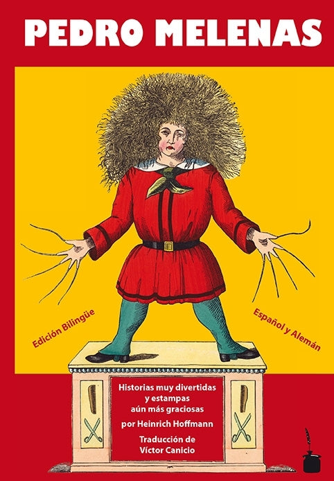 Pedro Melenas / Der Struwwelpeter (Heinrich Hoffmann)