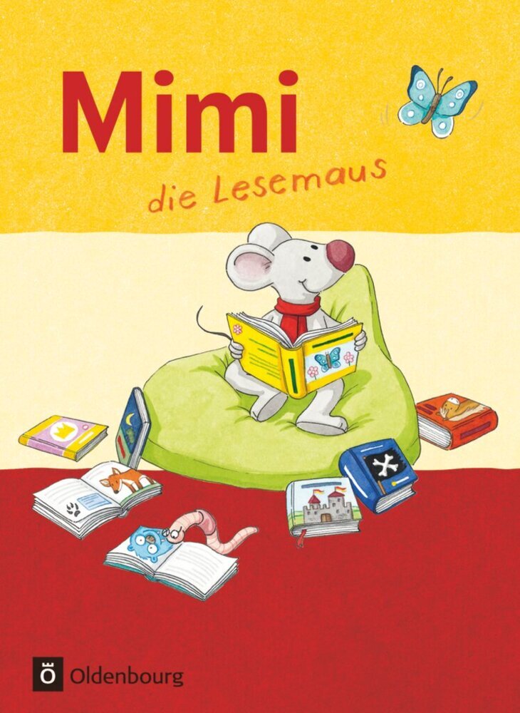 Mimi, die Lesemaus - Fibel für den Erstleseunterricht - Ausgabe F (Bayern, Baden-Württemberg, Rheinland-Pfalz und Hessen) (Annette Webersberger)