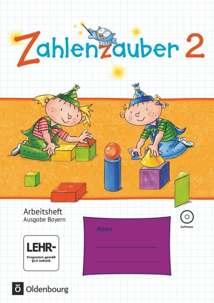 Zahlenzauber - Mathematik für Grundschulen - Ausgabe Bayern 2014 - 2. Jahrgangsstufe (Carola Schraml)