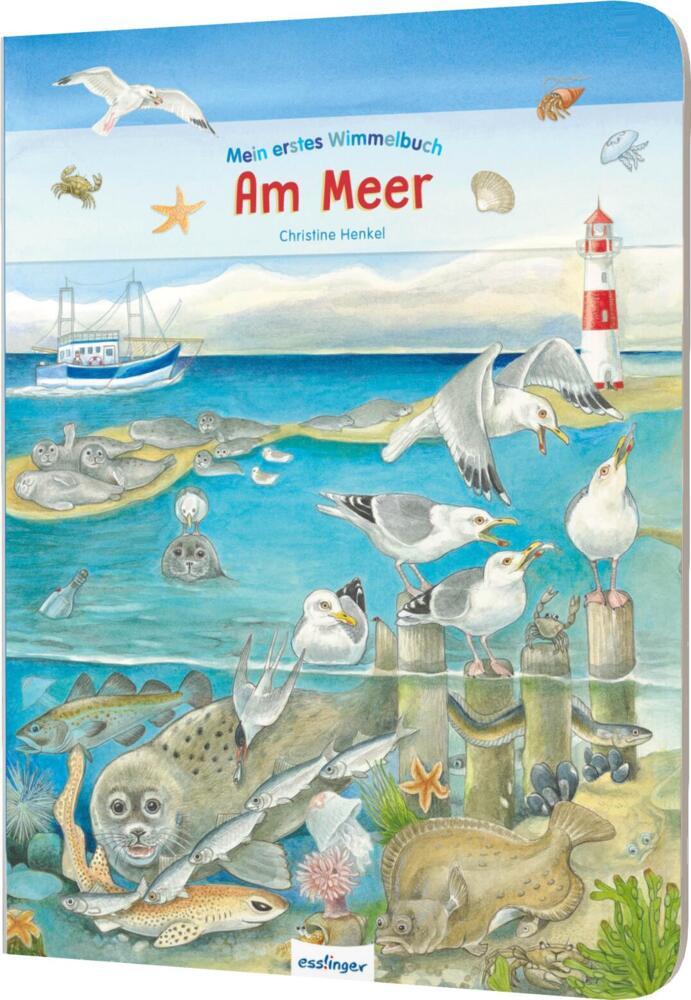 Mein erstes Wimmelbuch: Am Meer (Christine Henkel)