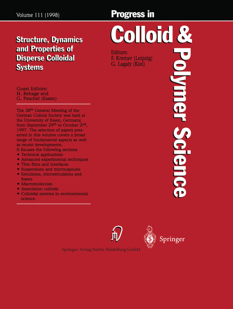 Structure, Dynamics and Properties of Dispersed Colloidal Systems (Heinz Rehage)