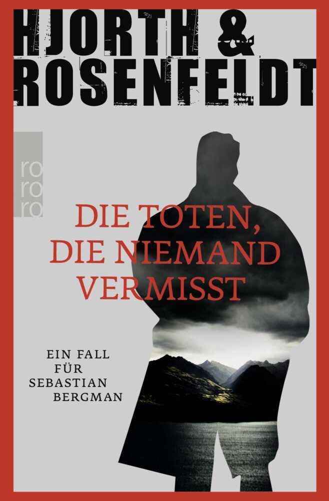 Die Toten, die niemand vermisst (Michael Hjorth)
