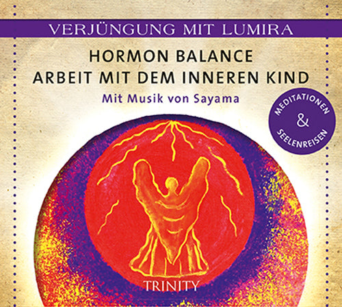 Hormon-Balance - Arbeit mit dem inneren Kind, 1 Audio-CD (Lumira)