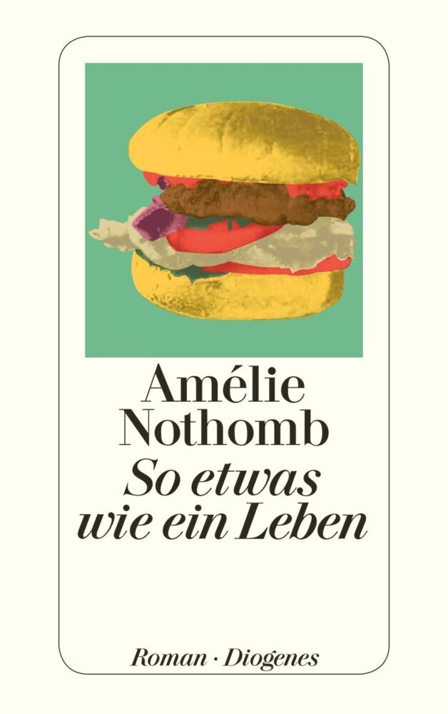 So etwas wie ein Leben (Amélie Nothomb)