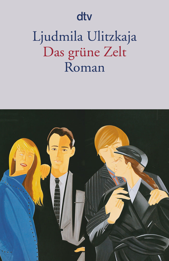 Das grüne Zelt (Ljudmila Ulitzkaja)