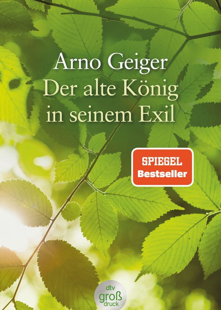 Der alte König in seinem Exil (Arno Geiger)