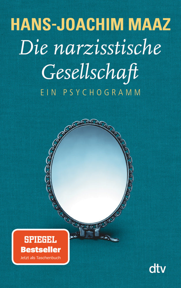 Die narzisstische Gesellschaft (Hans-Joachim Maaz)